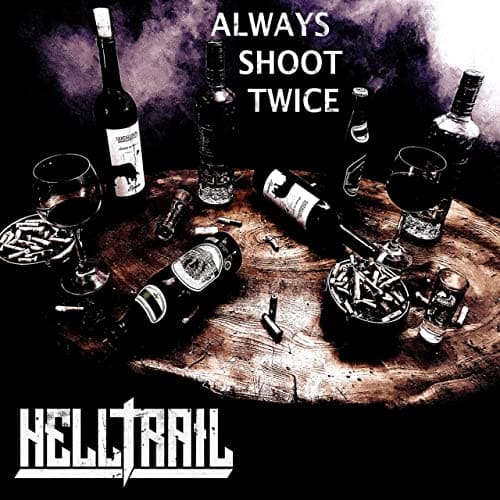 Helltrail Always Shoot Twice Cover